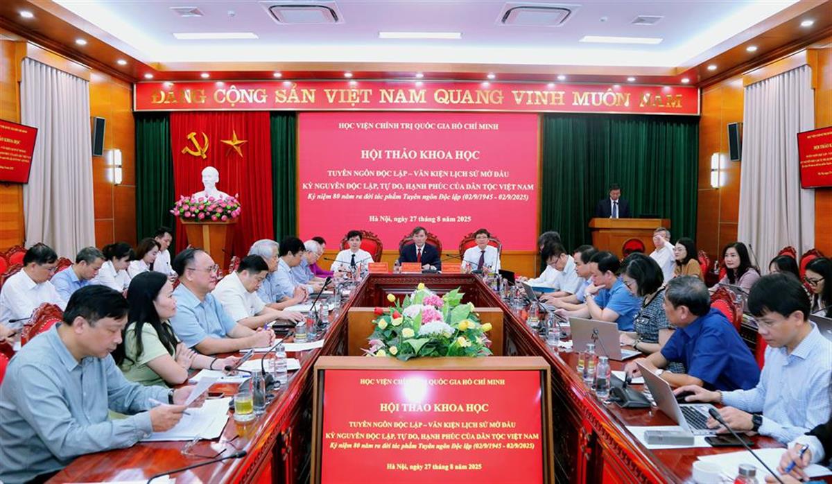 Scientific seminar “Declaration of Independence – Historical Document Opening the Era of Independence, Freedom, and Happiness of the Vietnamese Nation” 